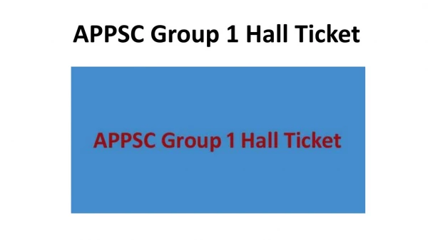 APPSC Group1 Hall Ticket 2019- Get Online Download Link & Exam Date