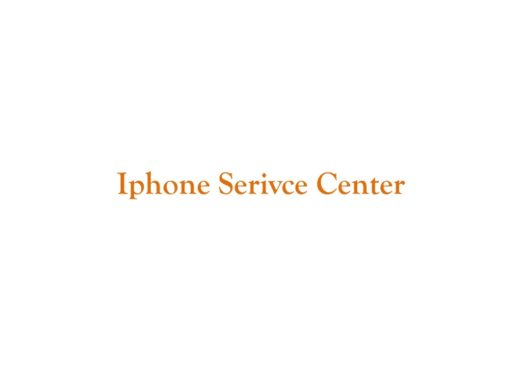 iphone serivce center