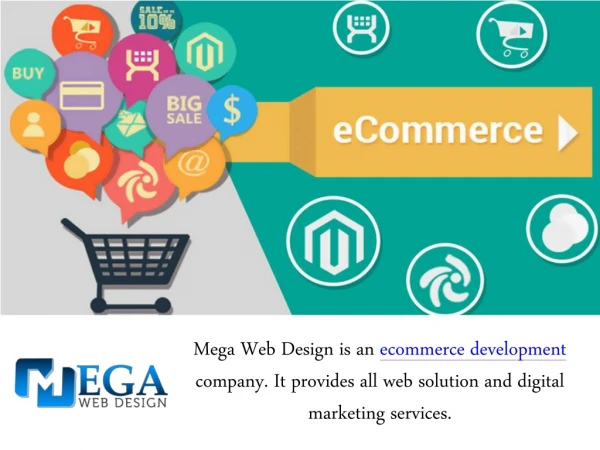 Responsibilities of Associate in Nursing ecommerce Development Company - Mega Web Design