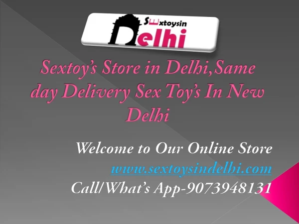 First Time User Offer! Upto Rs-1000/- Cash Back Buy Any S-e-x-toy Product In India Now Call & What's app- 9073948131