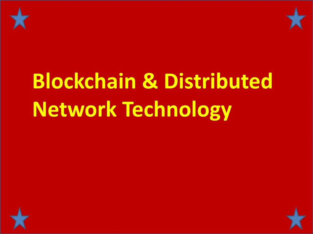 blockchain distributed network technology