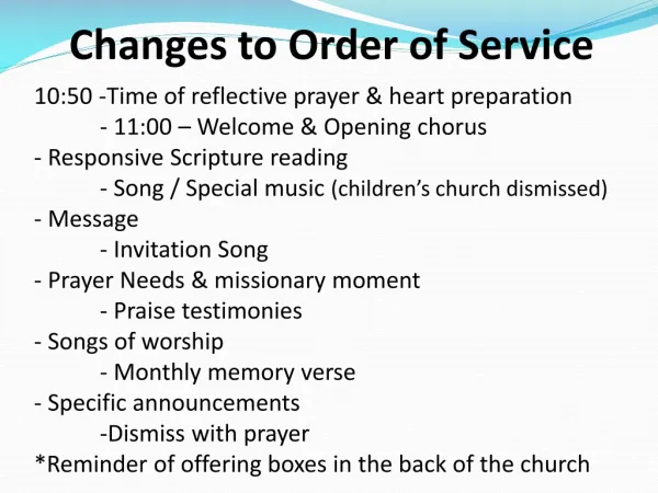 Changes to Order of Service