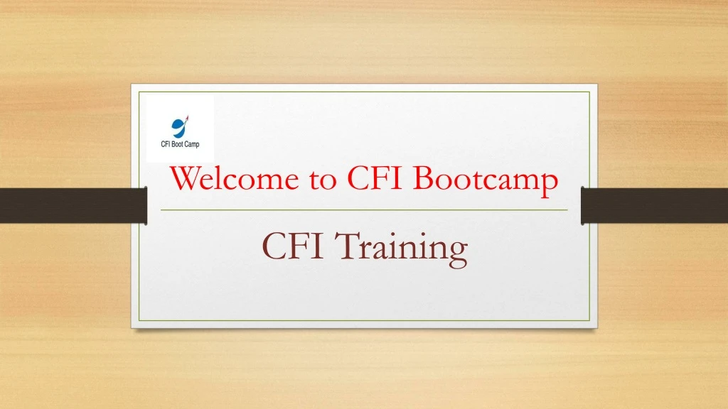 welcome to cfi bootcamp