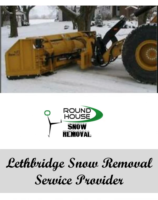 Lethbridge Snow Removal Service Provider