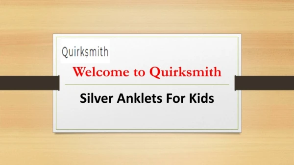 Silver Anklets For Kids - Quirksmith