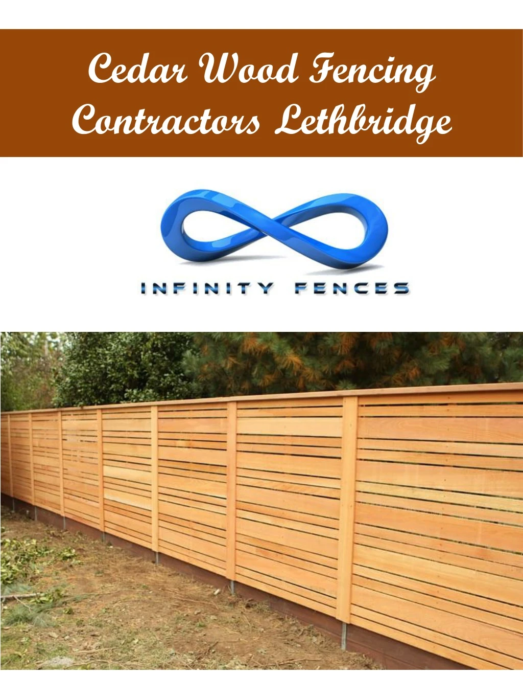 cedar wood fencing contractors lethbridge