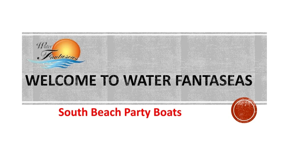 welcome to water fantaseas
