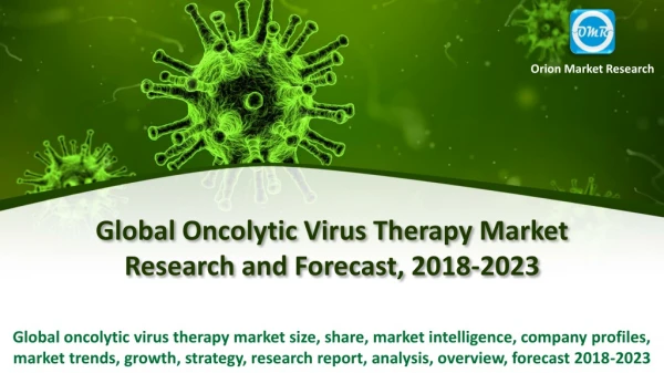 Global Oncolytic Virus Therapy Market Research and Forecast, 2018-2023
