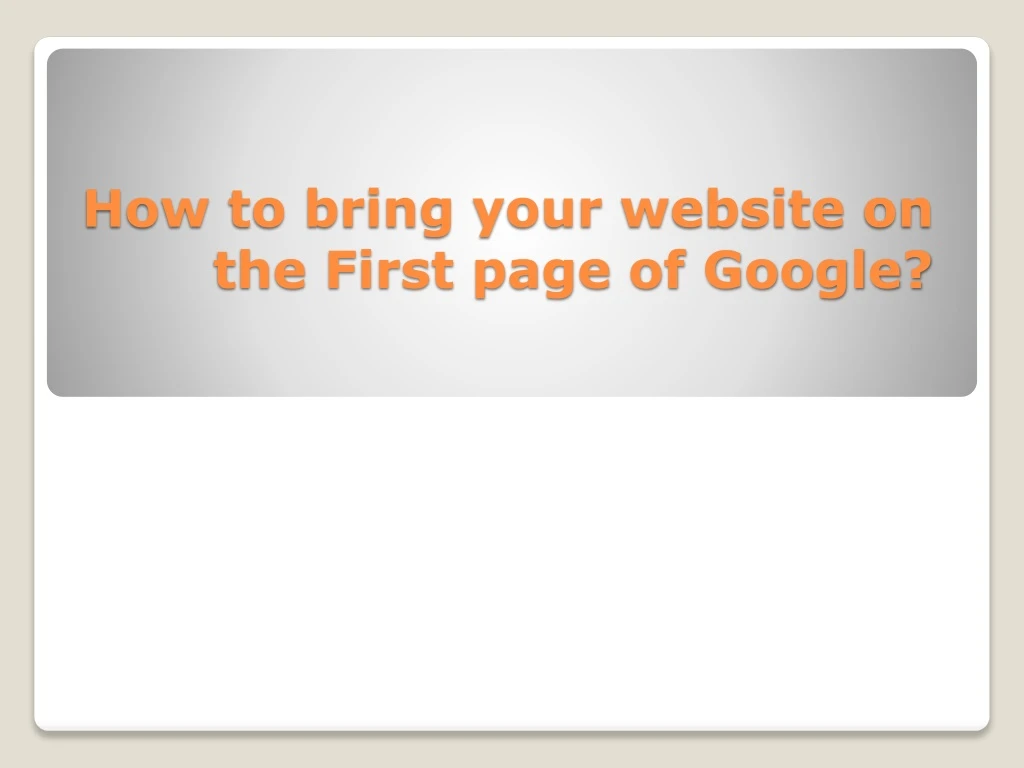 how to bring your website on the first page of google