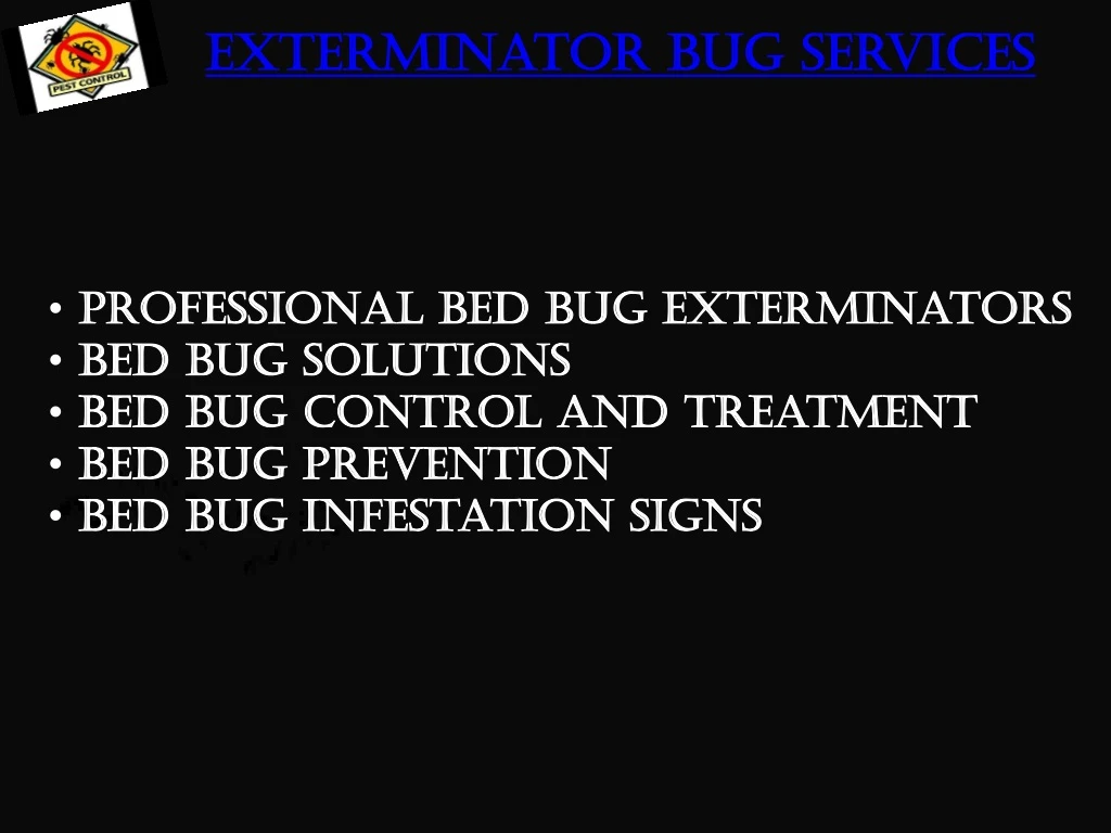 exterminator bug services