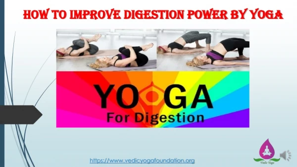 How To Improve Digestion Power By Yoga