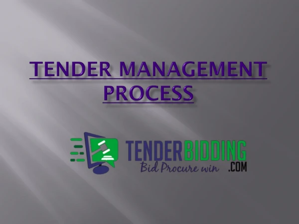 What is Tender management process
