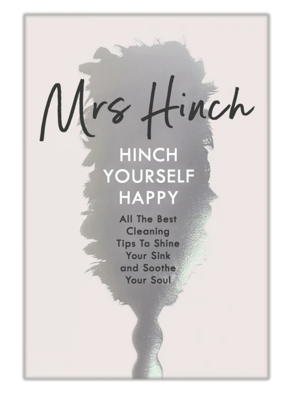 [PDF] Free Download Hinch Yourself Happy By Mrs Hinch