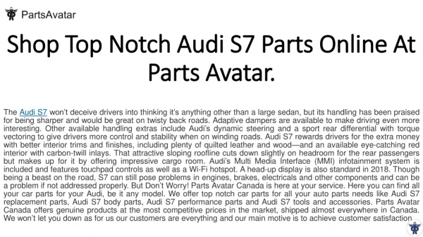 Shop Top Quality Audi S7 Parts Online at Parts Avatar Canada.