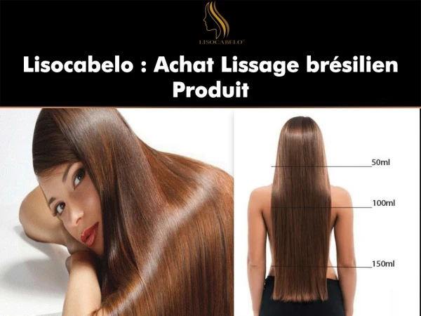 Lisocabelo Achat Lissage brésilien Produit
