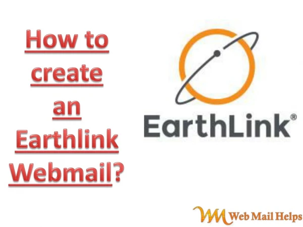 How to create an Earthlink Webmail?