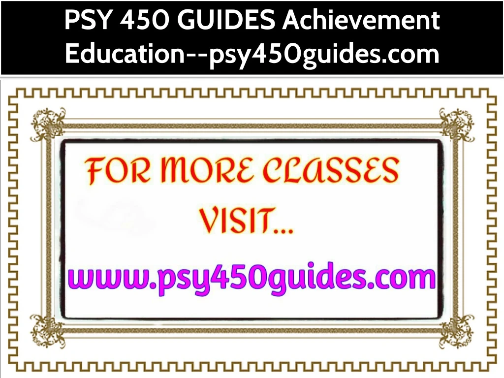 psy 450 guides achievement education psy450guides