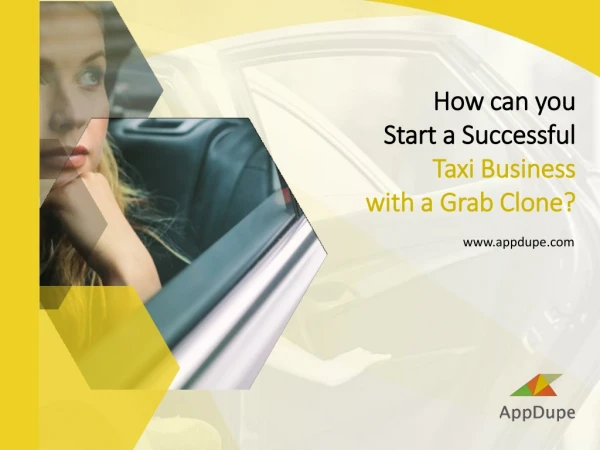 How can you Start a Successful Taxi Business with a Grab Clone?