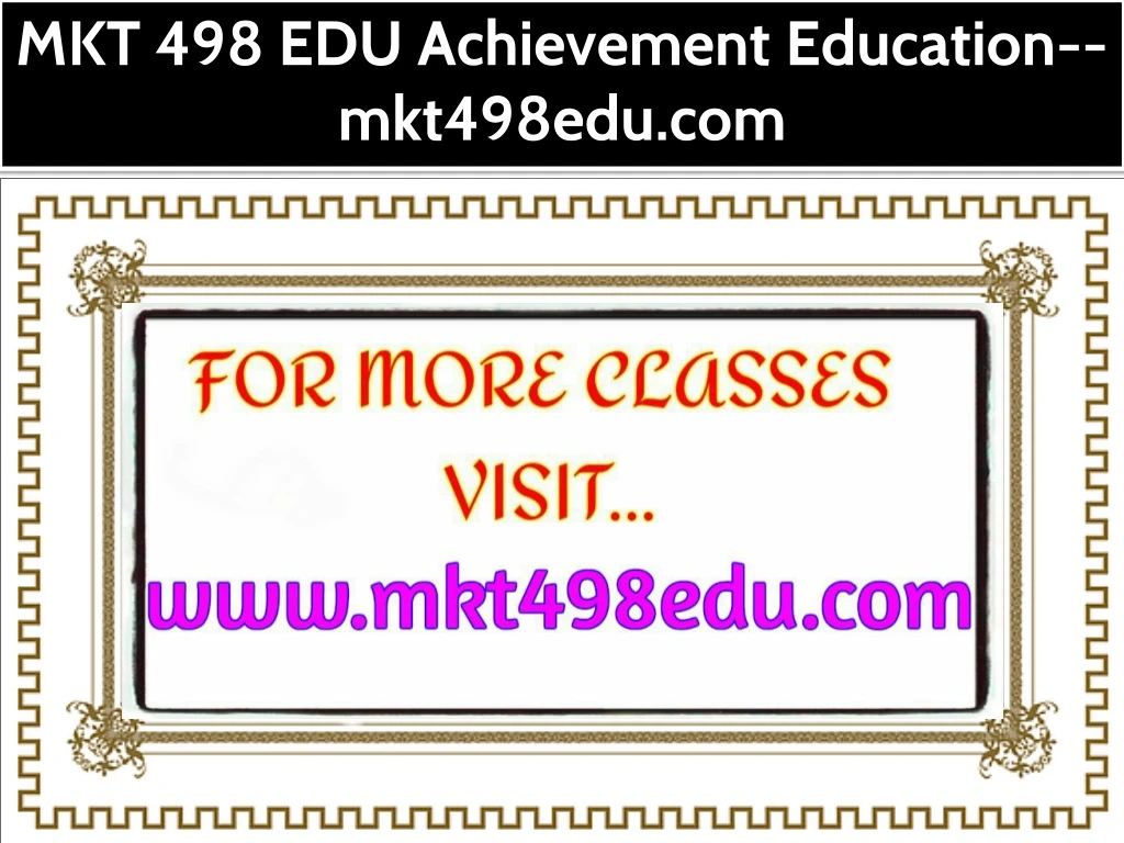 mkt 498 edu achievement education mkt498edu com