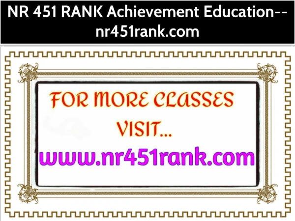 NR 451 RANK Achievement Education--nr451rank.com