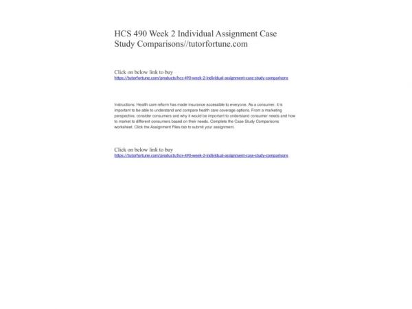 HCS 490 Week 2 Individual Assignment Case Study Comparisons//tutorfortune.com