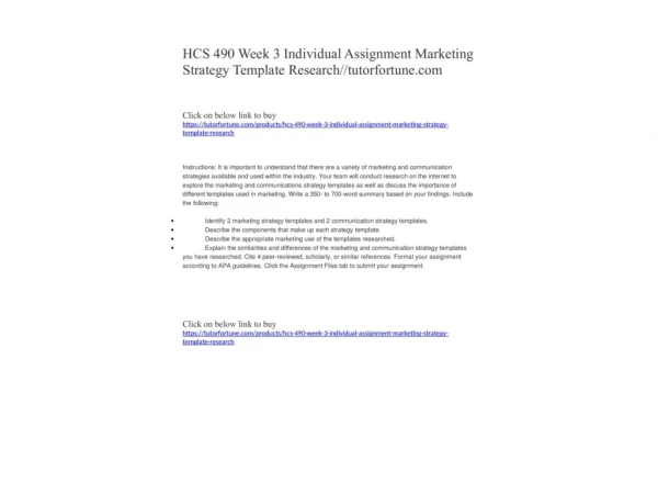 HCS 490 Week 3 Individual Assignment Marketing Strategy Template Research//tutorfortune.com