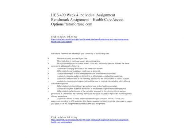 HCS 490 Week 4 Individual Assignment Benchmark Assignment—Health Care Access Options//tutorfortune.com