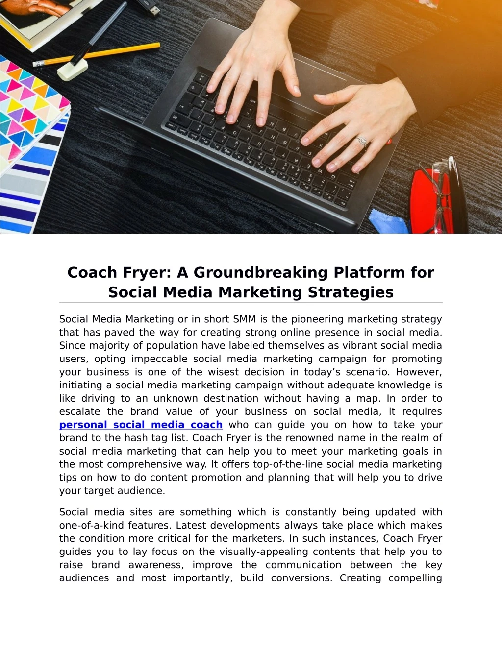 coach fryer a groundbreaking platform for social