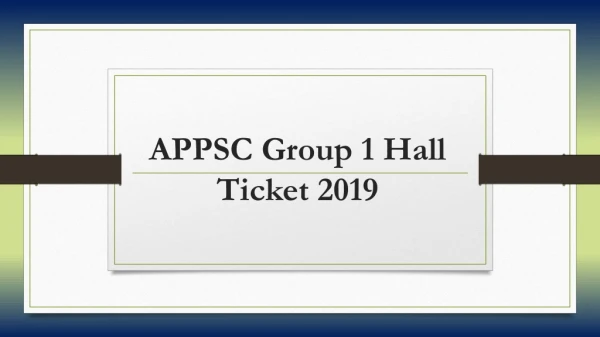 APPSC Group 1 Hall Ticket 2019 for 169 Service Exam