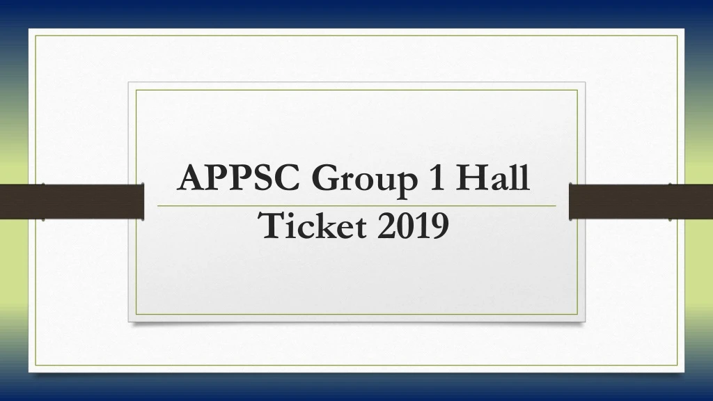 appsc group 1 hall ticket 2019