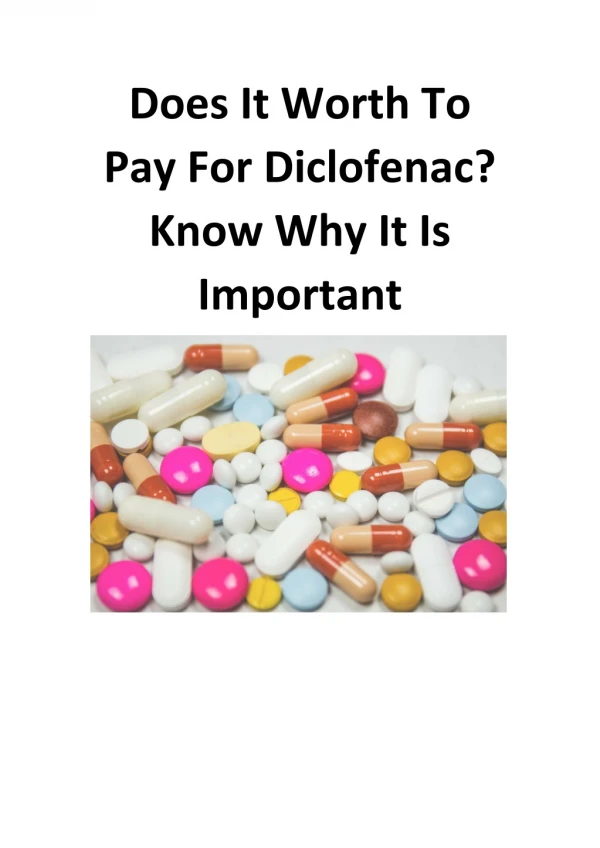 Does It Worth To Pay For Diclofenac? Know Why It Is Important