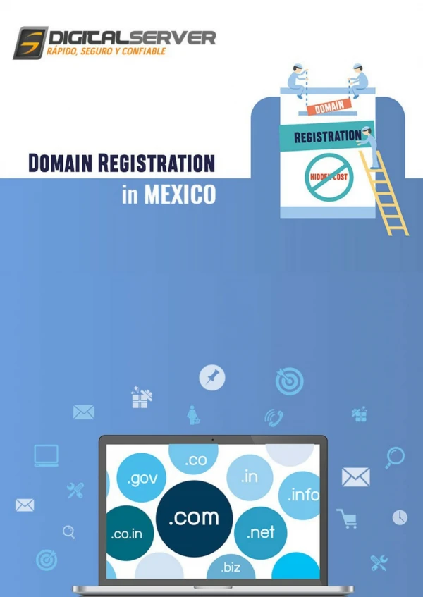 Tips to follow before accomplishing domain registration in Mexico! Find-it below