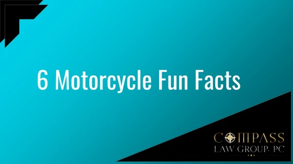 6 Motorcycle Fun Facts