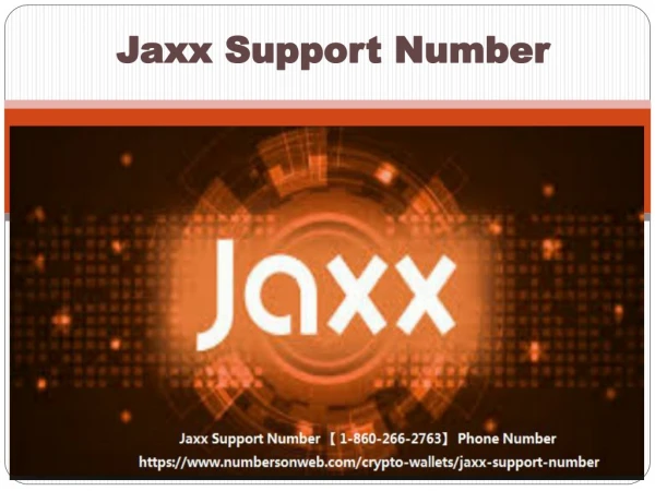Jaxx Support Number 1-(860) 266-2763