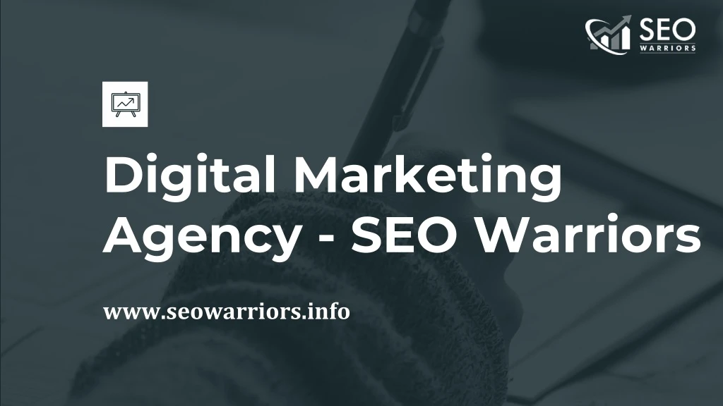 digital marketing agency seo warriors