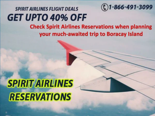 Check Spirit Airlines Reservations when planning your much-awaited trip to Boracay Island