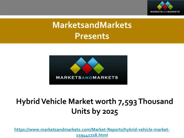 Hybrid Vehicle Market worth 7,593 Thousand Units by 2025
