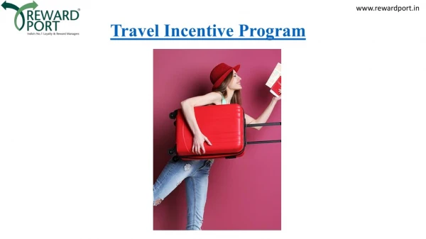 Travel Incentive Program