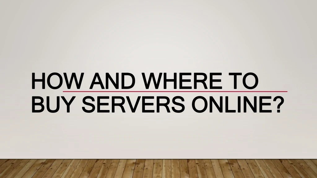 how and where to buy servers online