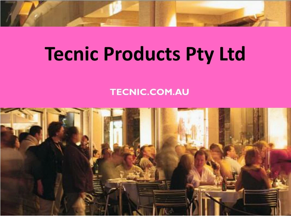 tecnic products pty ltd