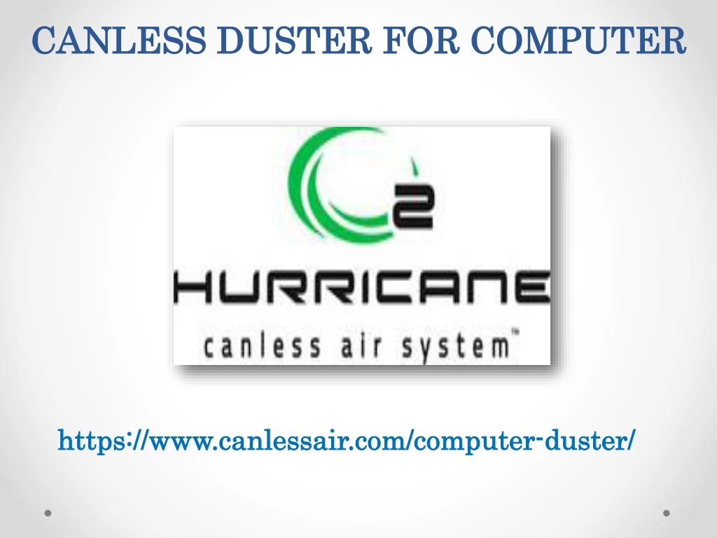 canless duster for computer
