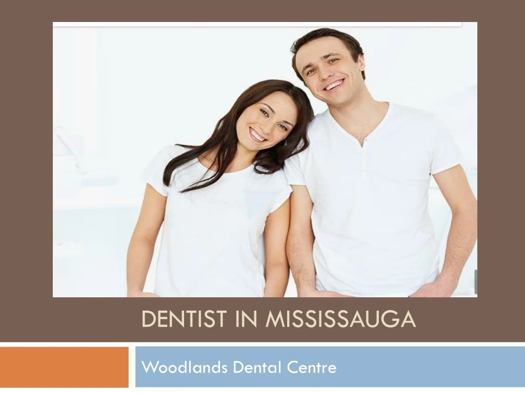 dentist in mississauga