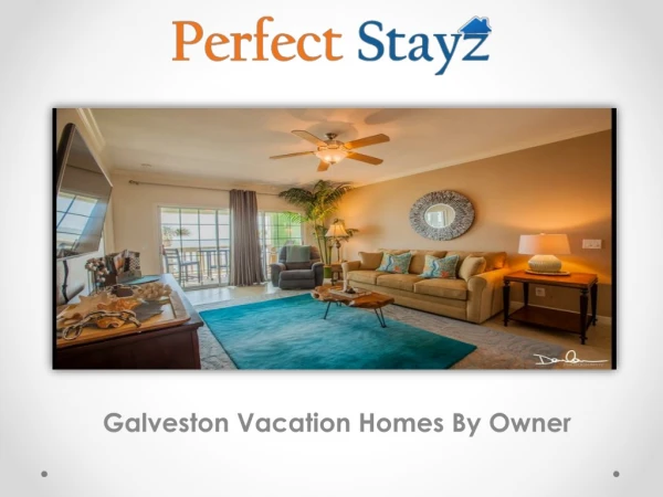 Galveston Vacation Homes By Owner