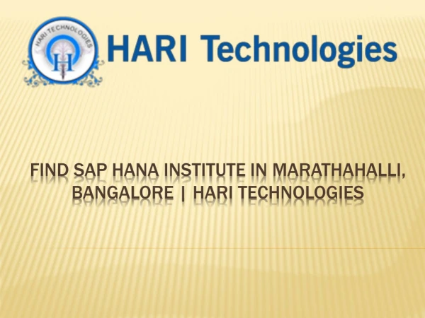 Find sap hana institute in marathahalli bangalore | Hari Technologies