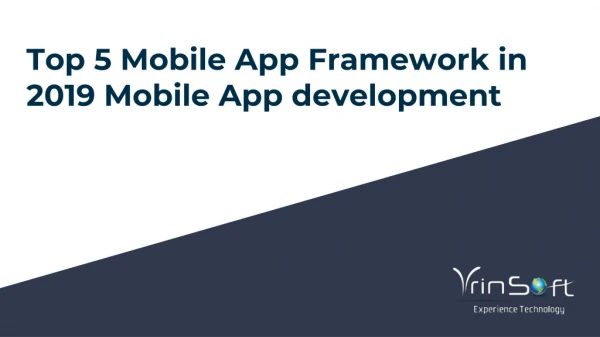 TOP 5 MOBILE APP DEVELOPMENT FRAMEWORKS IN 2019