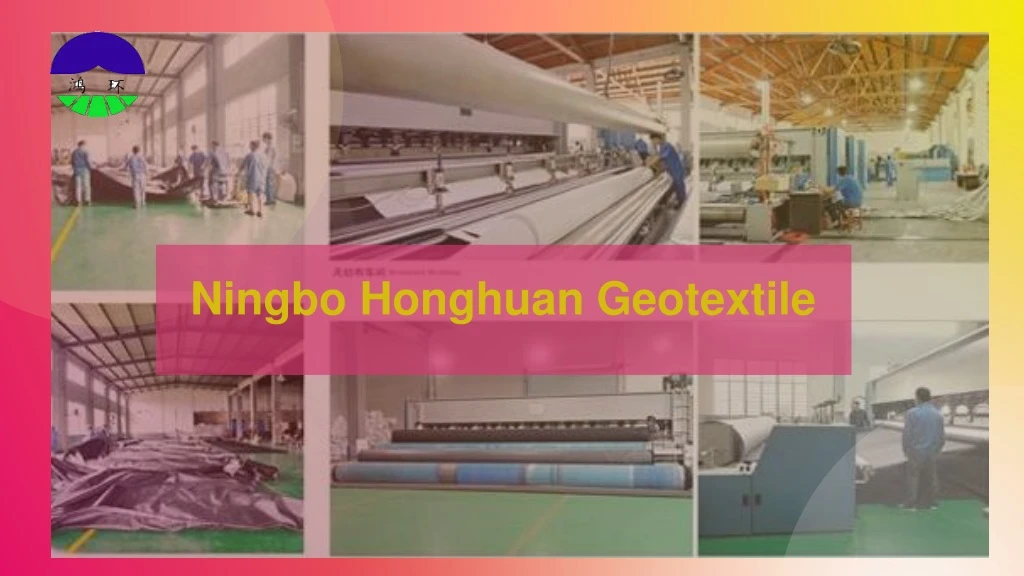 ningbo honghuan geotextile