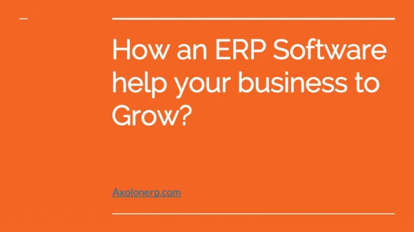 How An ERP Software Help Your Business To Grow?