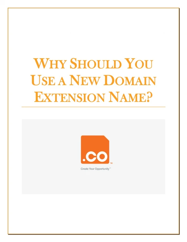 Why Should You Use a New Domain Extension Name?