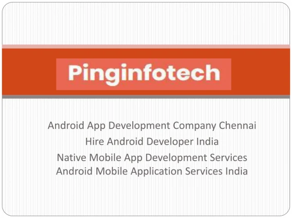 Native Mobile App Development Services | Android Mobile Application Services India