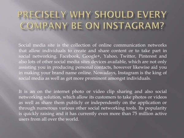 Precisely why Should Every Company Be On Instagram